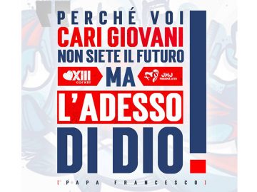 Giovani, siete l’adesso di Dio!